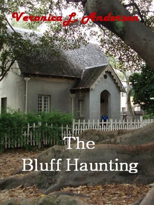 cover image of The Bluff Haunting